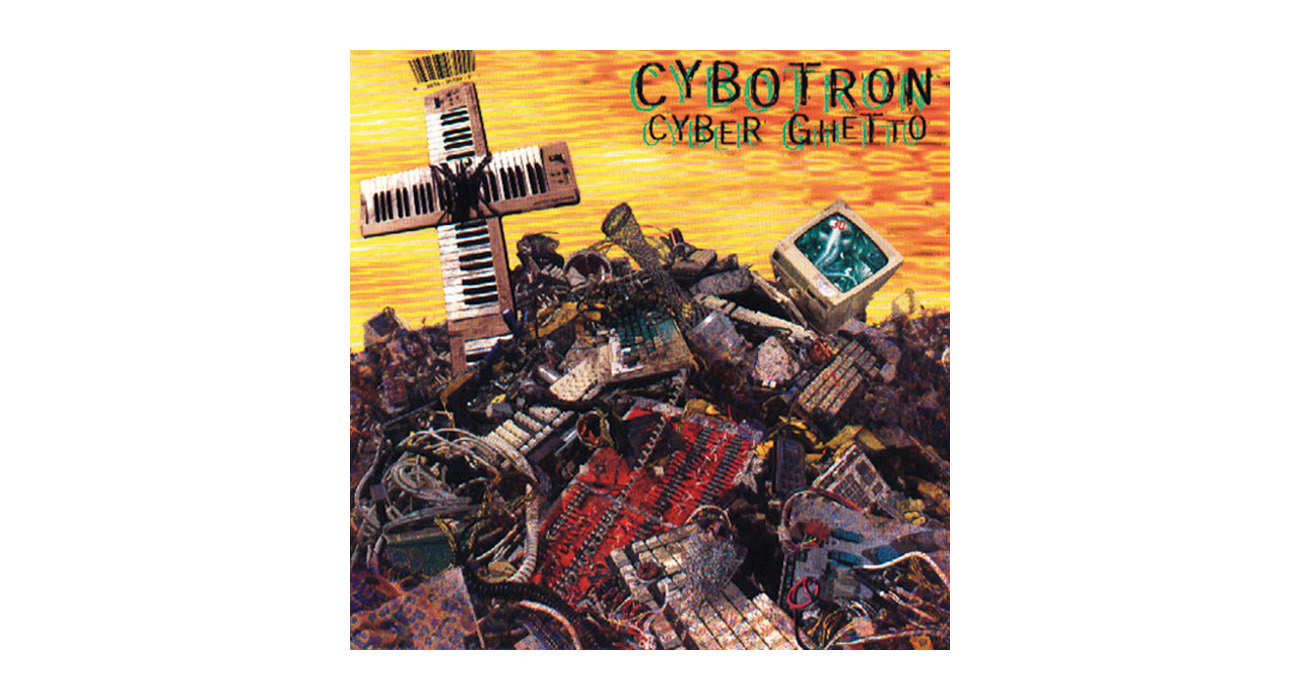『Cyber Ghetto』Cybotron