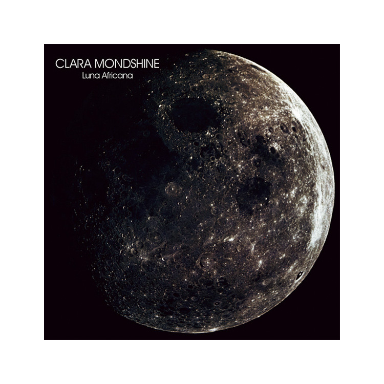 『Luna Africana』Clara Mondshine