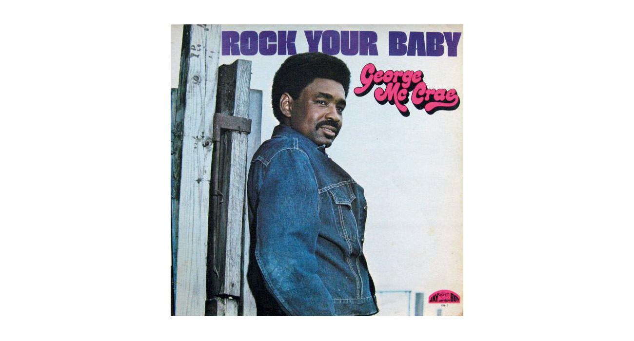 『Rock Your Baby』George McCrae