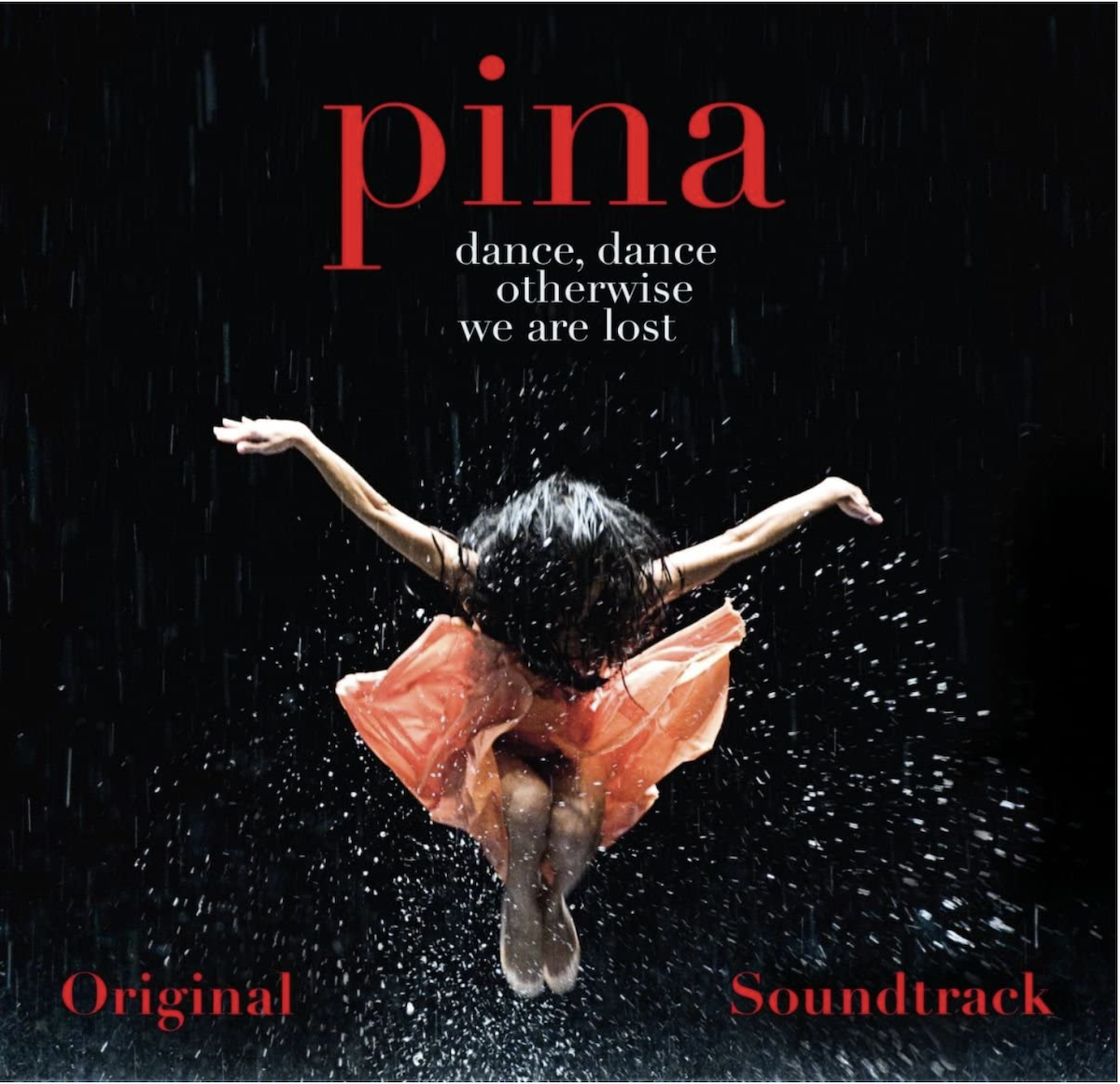 『 pina / ピナ・バウシュ 踊り続けるいのち 』サウンドトラック。