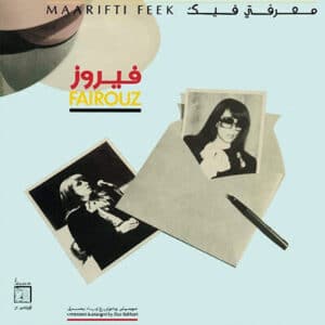 『Maarifti Feek』Fairuz