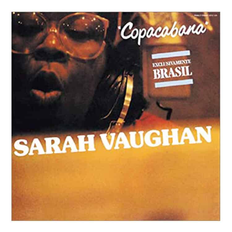 『Copacabana』Sarah Vaughan