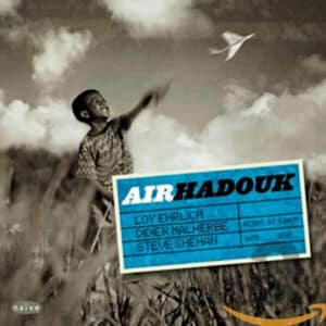 『Air Hadouk』Hadouk Trio
