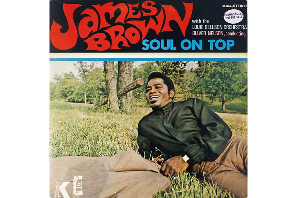 『Soul On TopJames Brown With The Louie Bellson Orchestra、Oliver Nelson