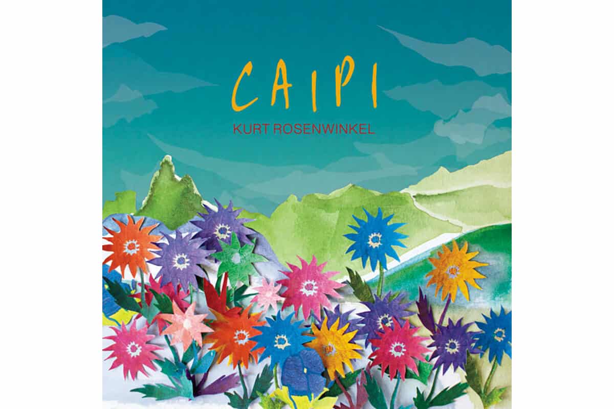『Caipi』Kurt Rosenwinkel