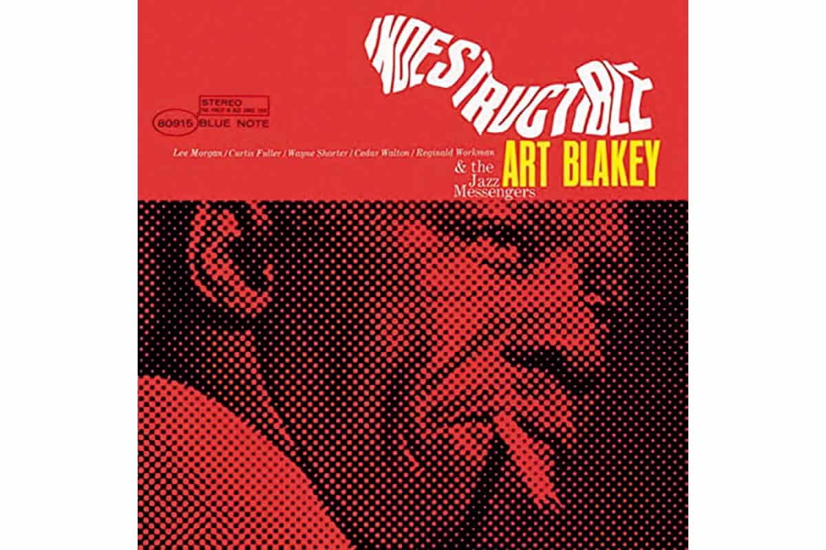 『Indestructible』Art Blakey & The Jazz Messengers