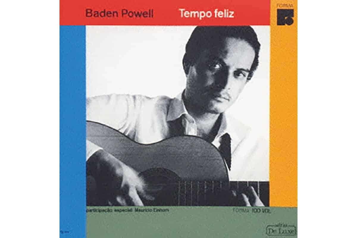 『Tempo Feliz』Baden Powell