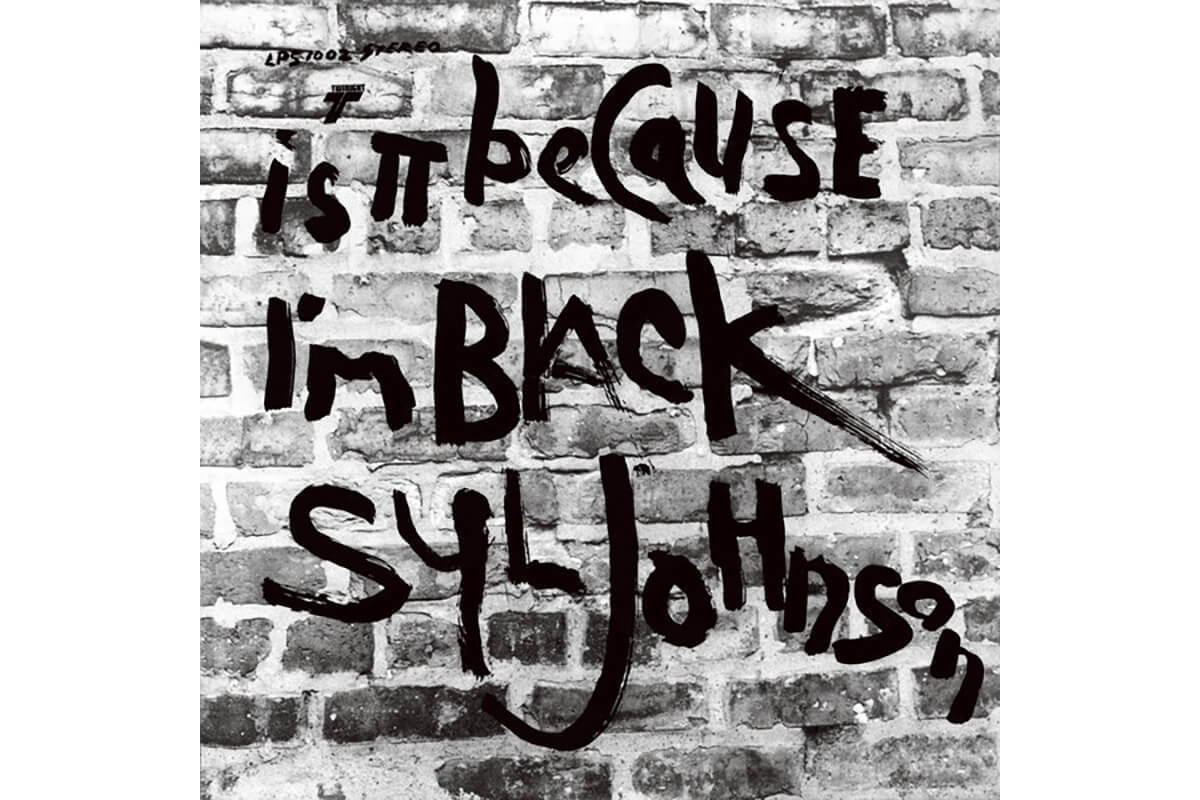 『Is It Because I'm Black』Syl Johnson