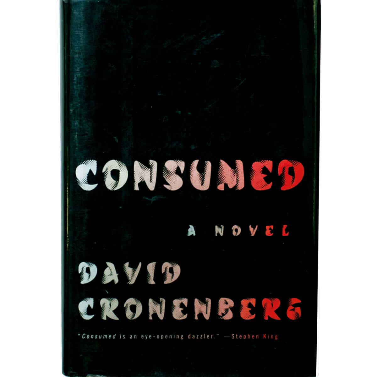 『CONSUMED』DAVID CRONENBERG／著