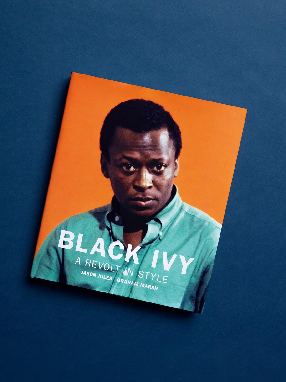 『BLACK IVY A REVOLT IN STYLE』JASON JULES／著