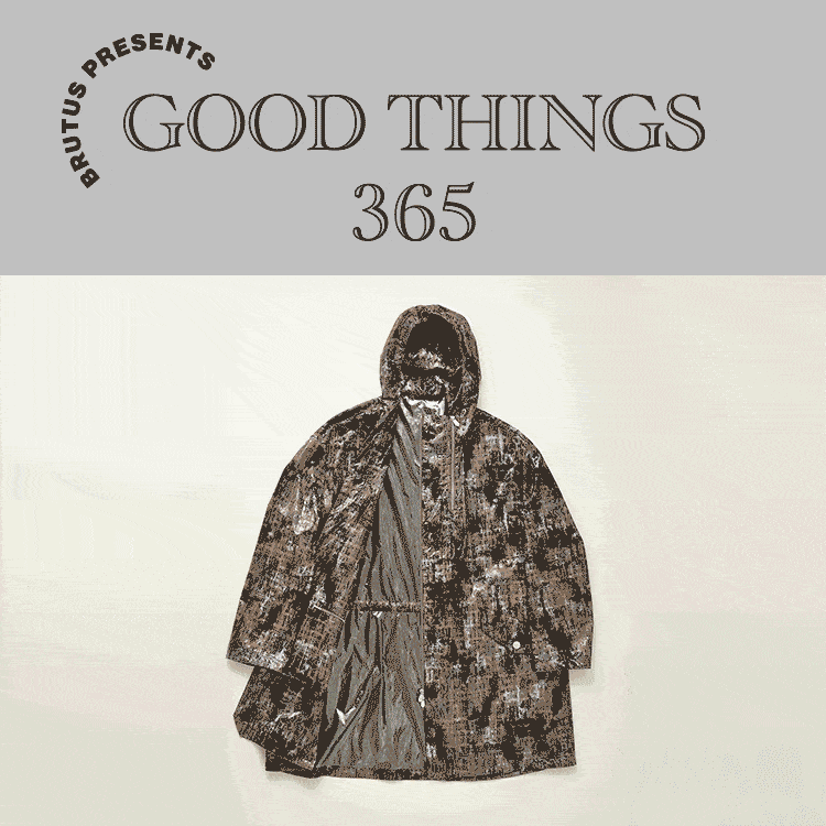 GOOD THINGS 365：〈エルメス〉のフーデッドコート
