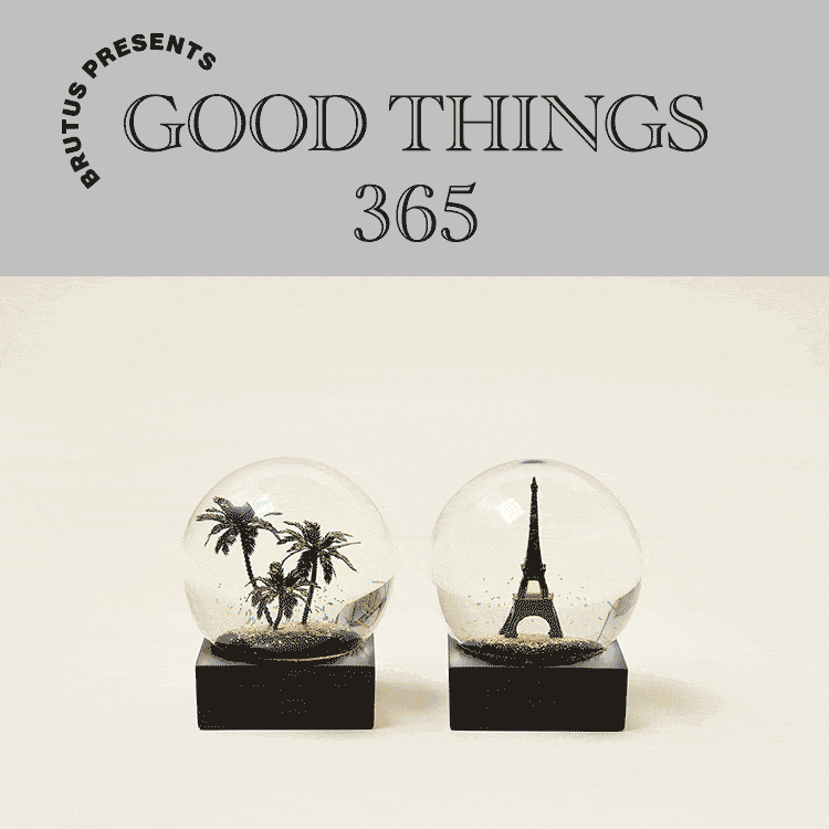 〈サンローラン リヴ・ドロワ〉のスノードーム：GOOD THINGS 365