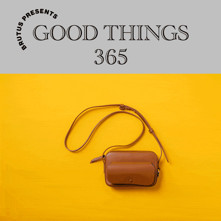 〈ブラン〉のバッグ：GOOD THINGS 365