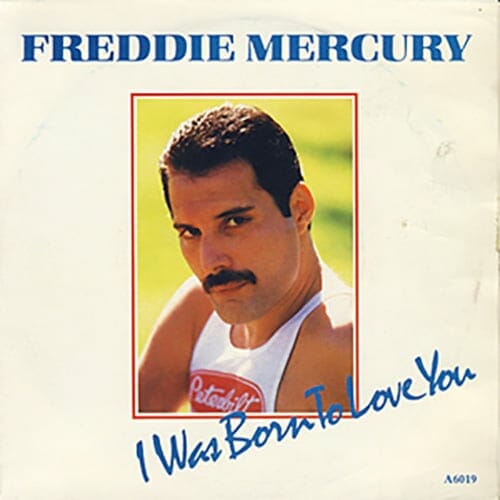 『I Was Born To Love You』Freddie Mercury