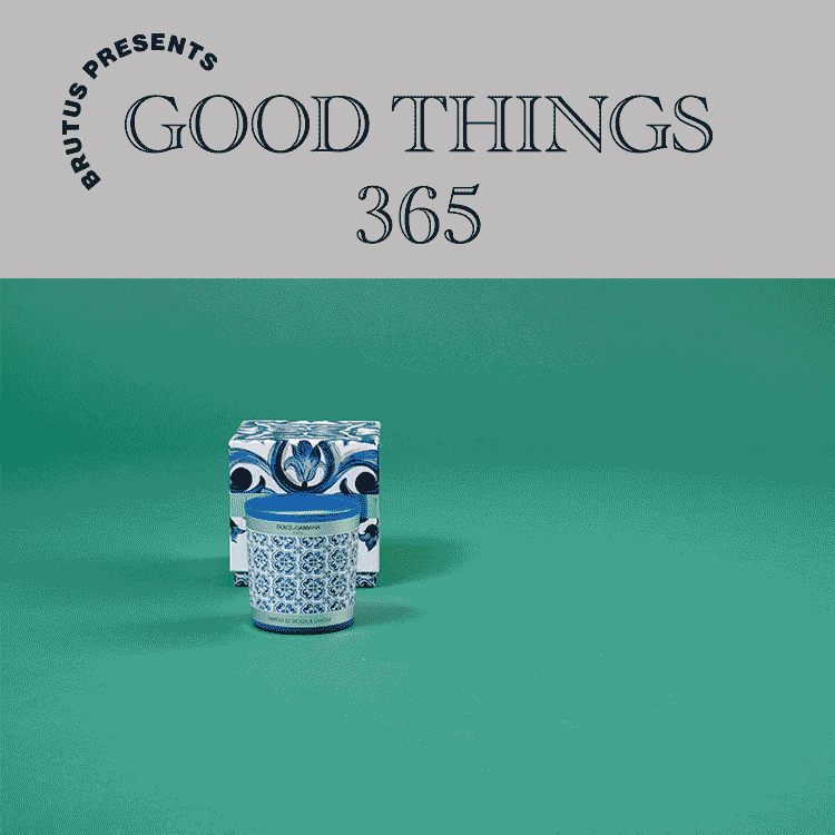 〈ドルチェ&ガッバーナ〉のキャンドル：GOOD THINGS 365