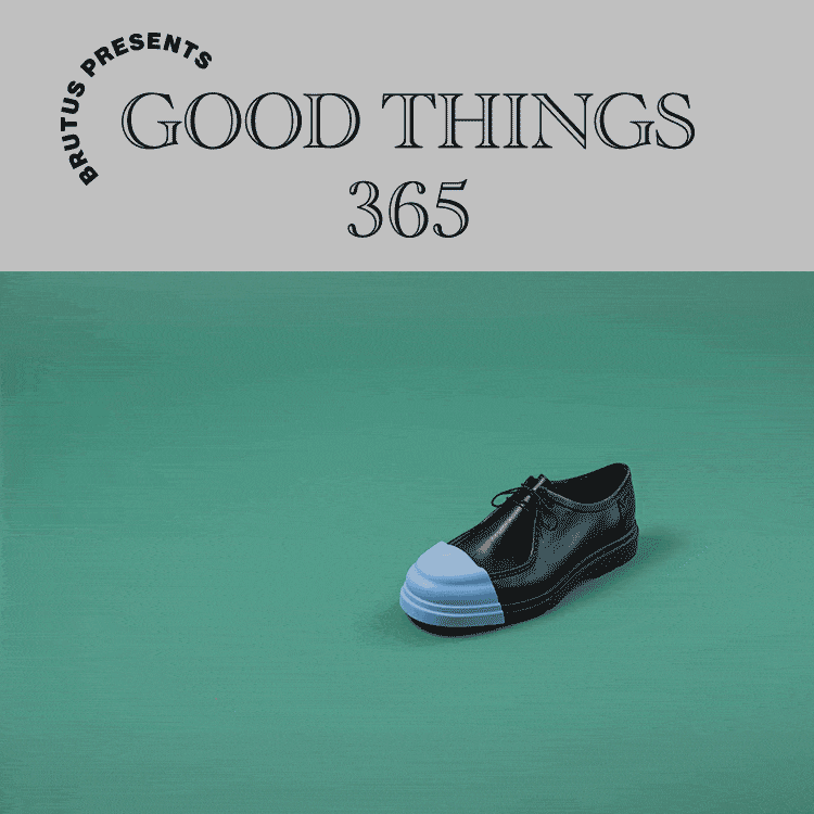 〈カンペール〉のシューズ：GOOD THINGS 365