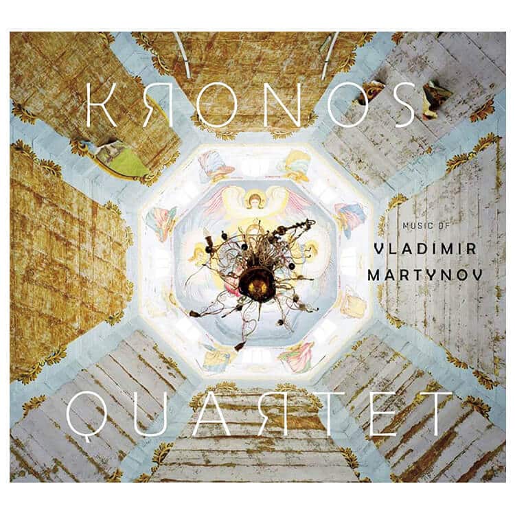『Music of Vladimir Martynov』Kronos Quartet／CDジャケット