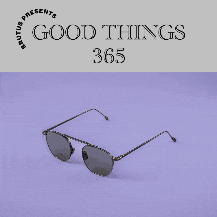 〈ラザール・ストゥディオ〉の眼鏡：GOOD THINGS 365