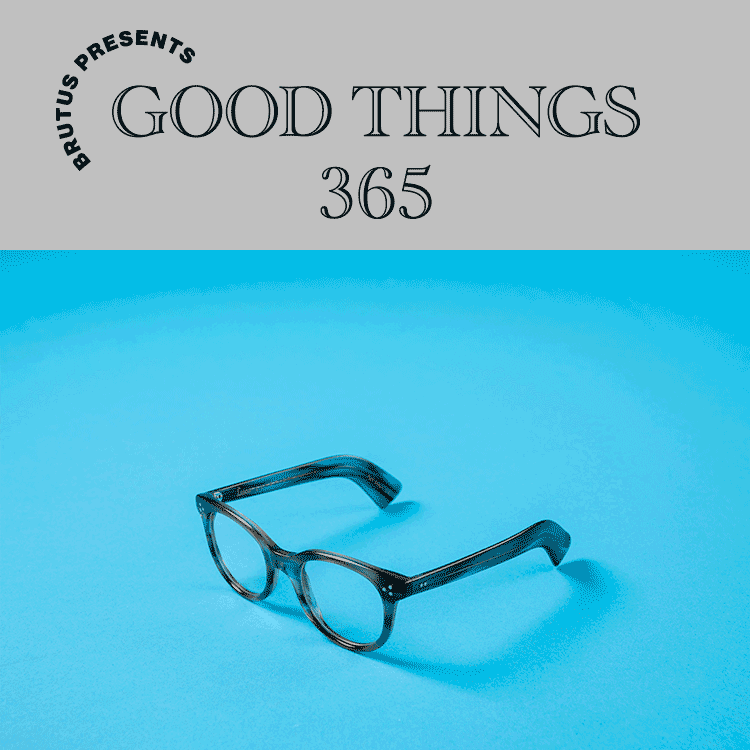 〈レスカ・ルネティエ〉のメガネ：GOOD THINGS 365