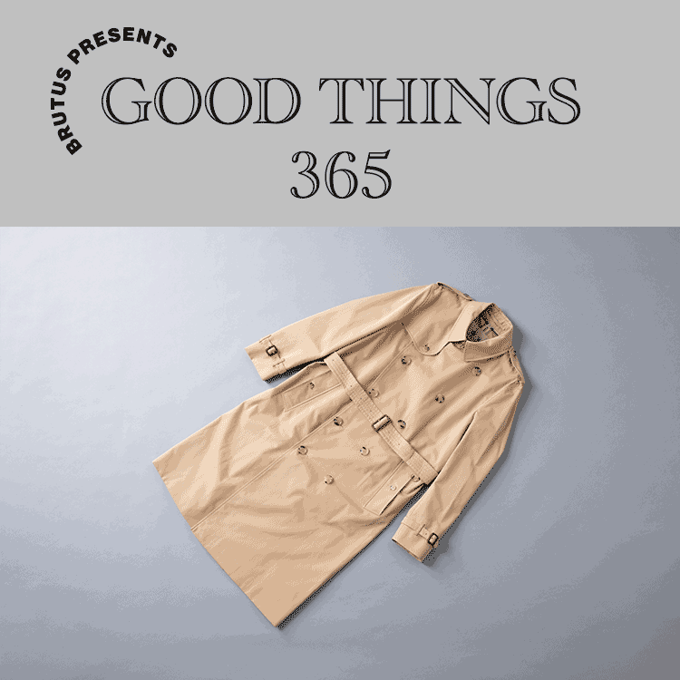 〈バーバリー〉のコート：GOOD THINGS 365