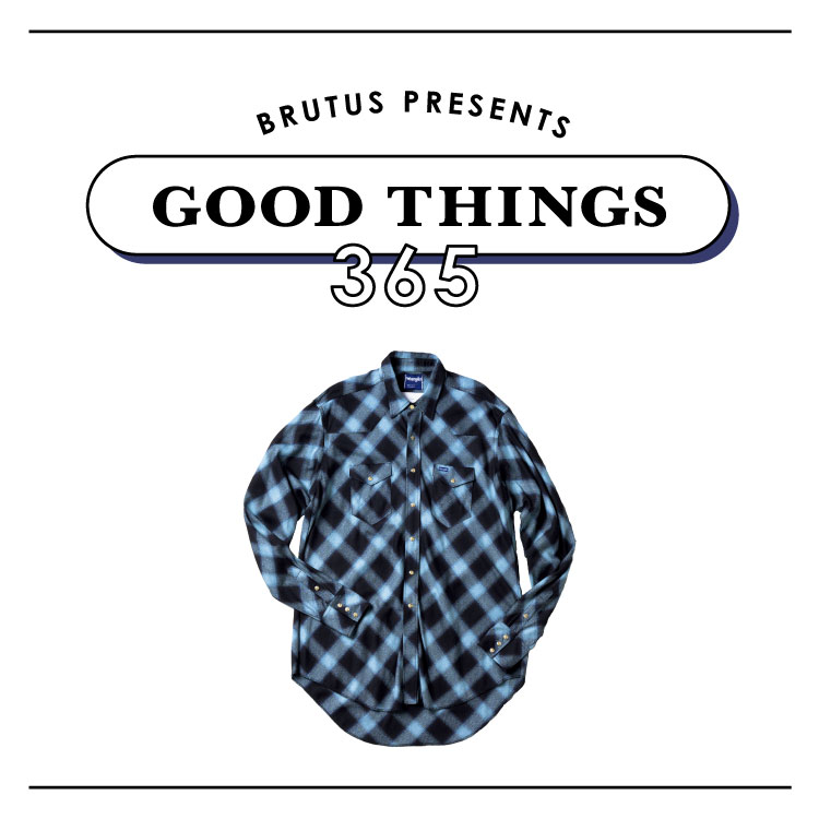 SUGARHILLとWranglerのシャツ　GOOD THINGS 365　ブルータス