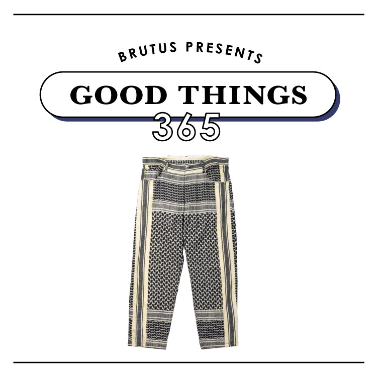〈セブン バイ セブン〉のパンツ：GOOD THINGS 365