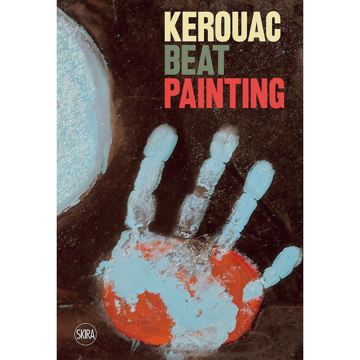 『Kerouac Beat Painting』